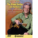 The Blues Guitar (and Harmonica) of John Hammond (DVD)