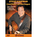Steve Kaufman Teaches Crowd Pleasers and Show Stoppers (DVD)
