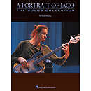 A Portrait of Jaco: The Solos Collection