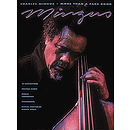 Charles Mingus - More Than a Fake Book