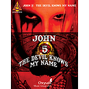 John 5 - The Devil Knows My Name