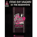 Stevie Ray Vaughan - In the Beginning*