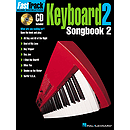 FastTrack Keyboard Songbook 2 - Level 2