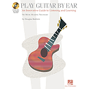Play Guitar by Ear