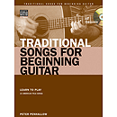 Traditional Songs for Beginning Guitar