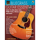 Bluegrass Guitar Essentials - Learn to Play Bass Runs, Fiddle Tunes, Bluesy Solos, and More