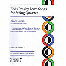 Elvis Presley Love Songs for String Quartet