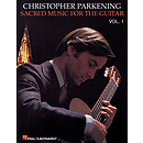 Sacred Music for the Guitar - Volume 1