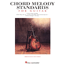 Chord Melody Standards for Guitar