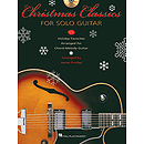 Christmas Classics for Solo Guitar