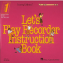 Let's Play Recorder Instruction Book