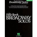 The First Book of Broadway Solos
