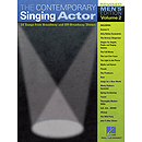 The Contemporary Singing Actor - Men's Edition