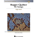 Roger Quilter: 55 Songs
