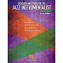 Exercises and Etudes for the Jazz Instrumentalist