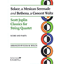 Solace, a Mexican Serenade and Bethena, a Concert Waltz