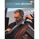 Exploring Jazz Arranging