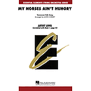 My Horses Ain't Hungry