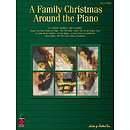 A Family Christmas Around the Piano