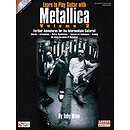 Learn to Play Guitar with Metallica - Volume 2
