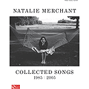 Natalie Merchant - Collected Songs, 1985-2005
