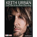 Keith Urban - Love, Pain & The Whole Crazy Thing