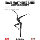 Dave Matthews Band - Under the Microscope