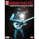 Hooks That Kill - The Best of Mick Mars & Mötley Crüe