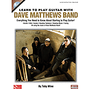 Learn to Play Guitar with Dave Matthews Band