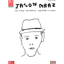 Jason Mraz - We Sing, We Dance, We Steal Things.