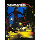 Dave Matthews Band - Before These Crowded Streets