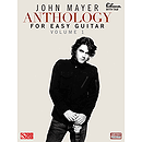 John Mayer Anthology for Easy Guitar - Volume 1
