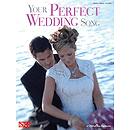 Your Perfect Wedding Song