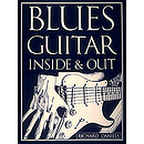 Blues Guitar Inside And Out