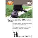 Dynamic Marching and Movement - Volume 1 (DVD)