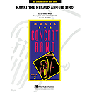 Hark! The Herald Angels Sing