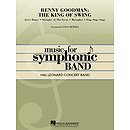 Benny Goodman: The King of Swing