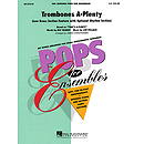 Trombones A-Plenty