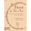 Six Trios for Three Flutes, Op. 83