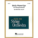Daily Warm-Ups for String Orchestra
