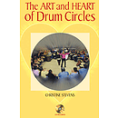 The Art and Heart of Drum Circles