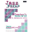 Jazz Works for Ensembles - 3. Advanced Level