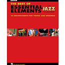 The Best of Essential Elements for Jazz Ensemble