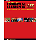 The Best of Essential Elements for Jazz Ensemble