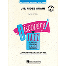 J.B. Rides Again