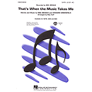 That's When the Music Takes Me