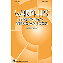 Warm-Ups for Pop, Jazz and Show Choirs