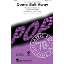 Come Sail Away