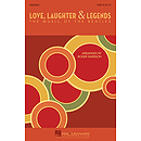 Love, Laughter & Legends