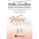 Hello, Goodbye